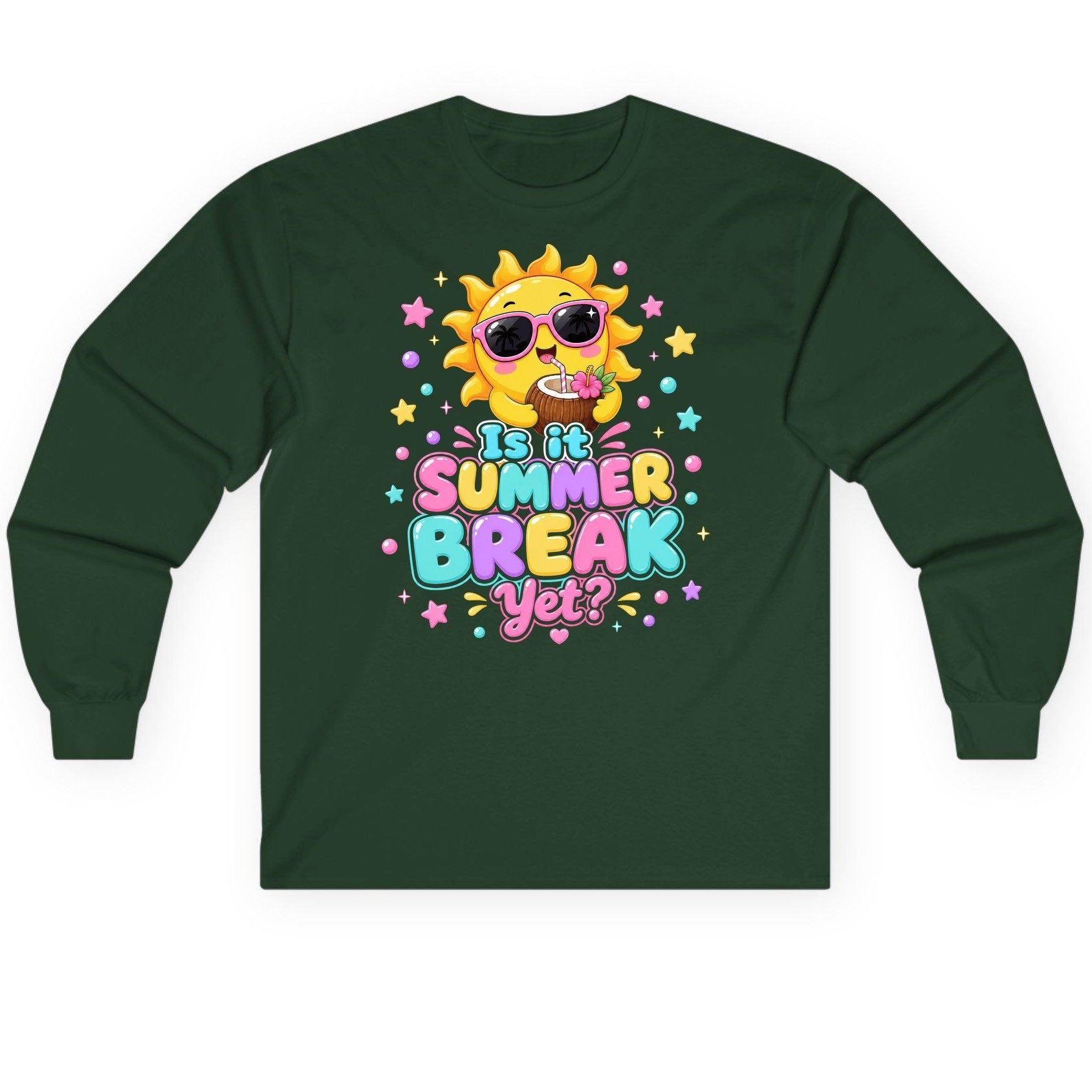 Is It SUMMER BREAK Yet Funny Vacation Long Sleeve Tee - product mockup - Forest Green