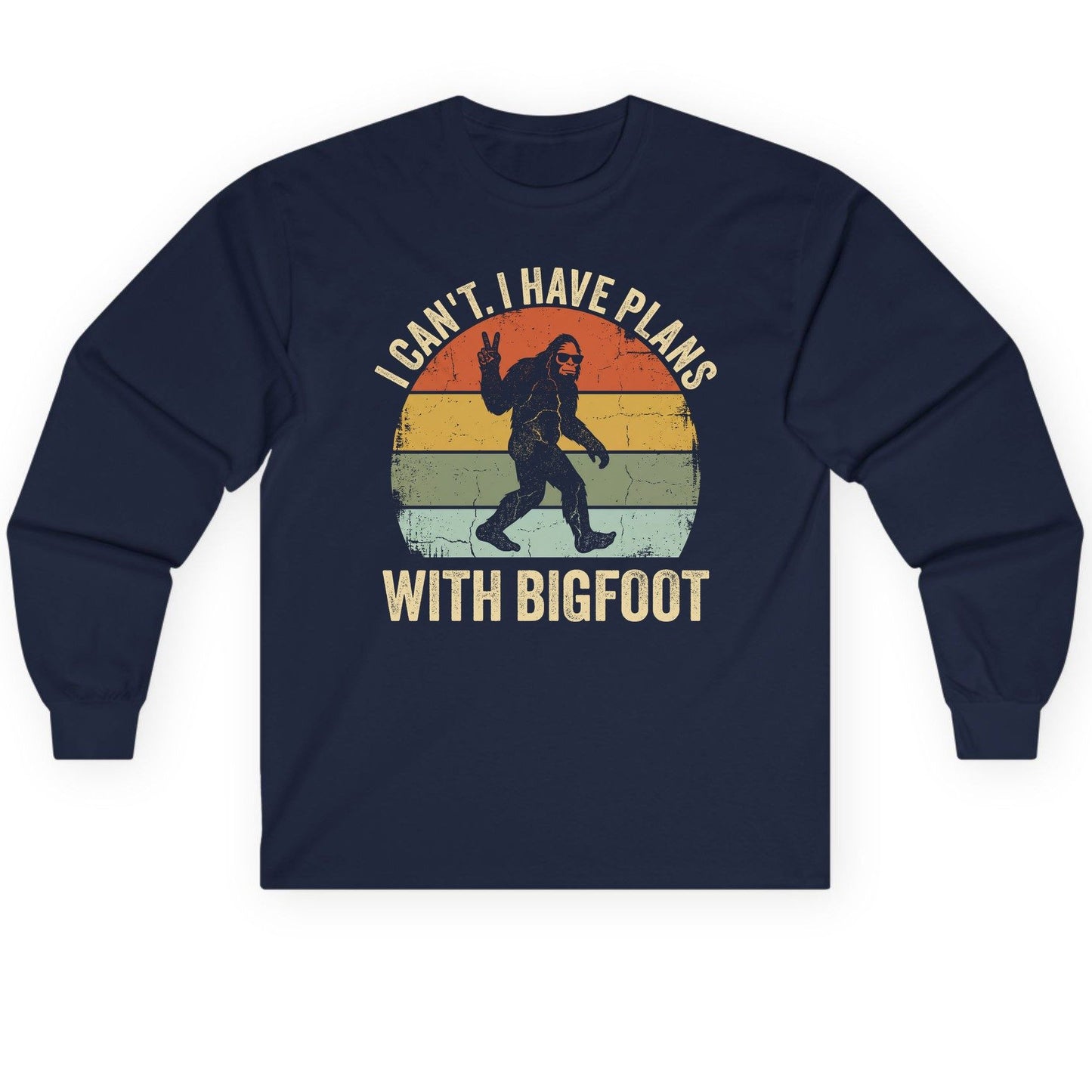 I Can't I Have Plans with Bigfoot bigfoot Long Sleeve Tee Navy product mockup