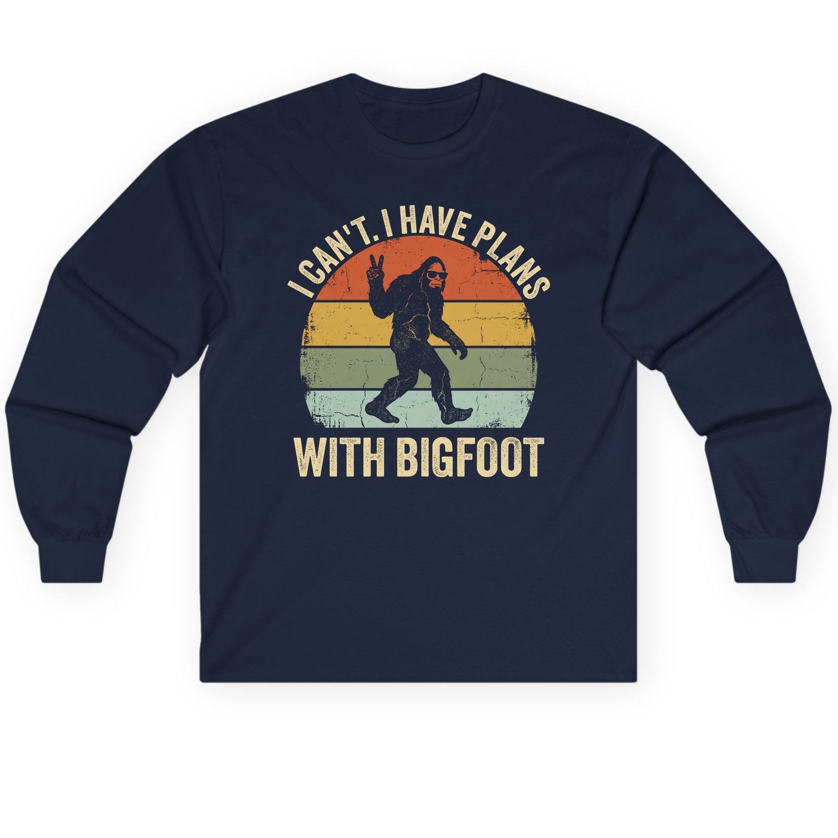 I Can't I Have Plans with Bigfoot bigfoot Long Sleeve Tee Navy product mockup