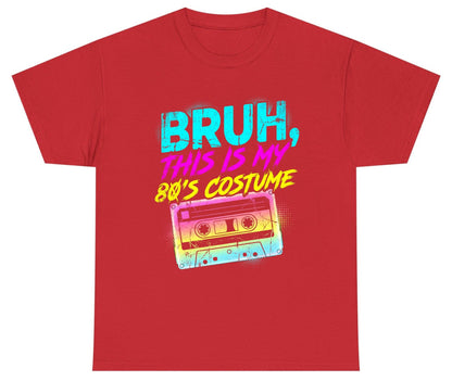 BRUH, THIS IS MY 80'S COSTUME 1980s nostalgia Youth T-Shirt Red product mockup