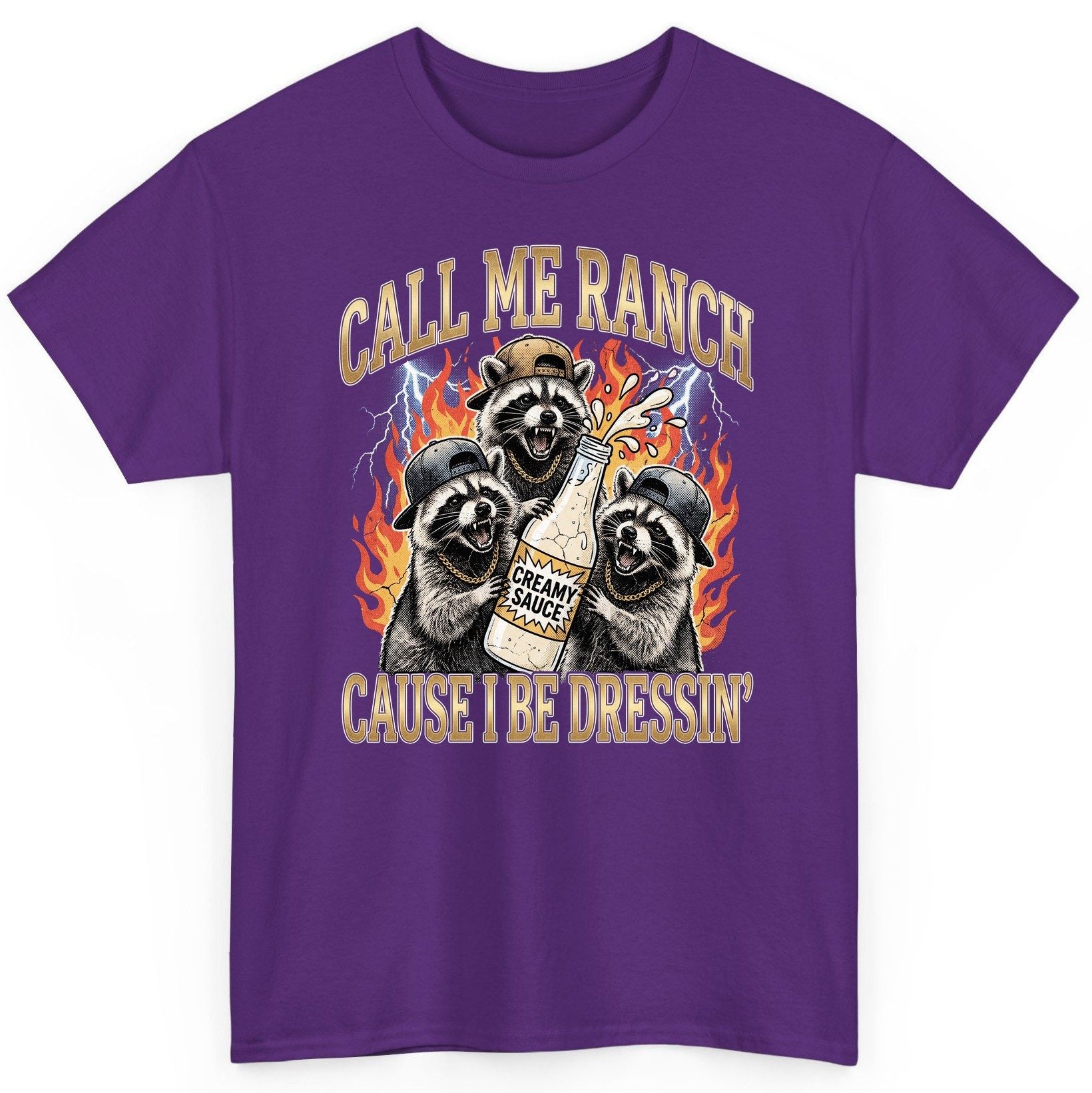 Call Me Ranch Cause I Be Dressin' raccoons T-Shirt Purple product mockup