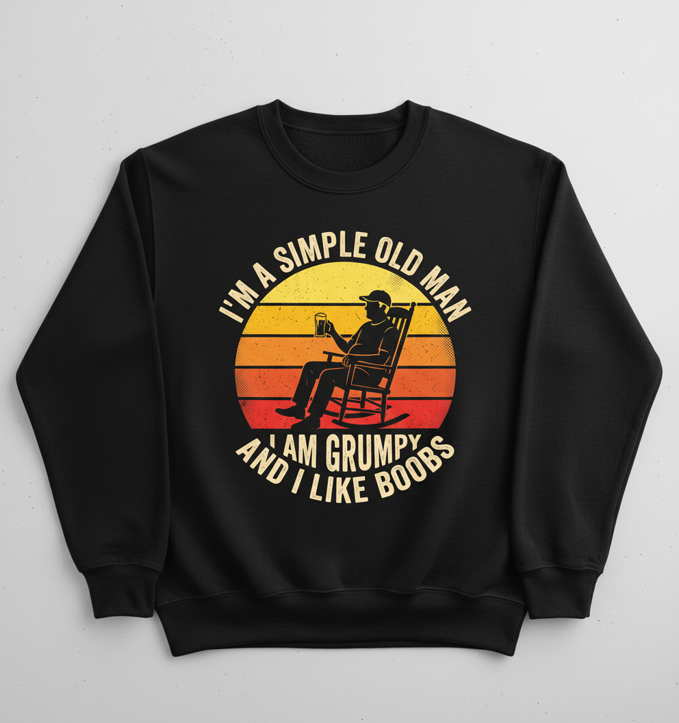 I'm A Simple Old Man I Am Grumpy Funny Retro Sunset Sweatshirt - Black