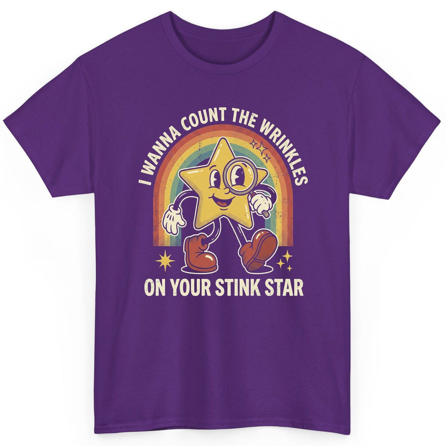I WANNA COUNT THE Wrinkles ON YOUR STINK STAR T-Shirt - product mockup - Purple