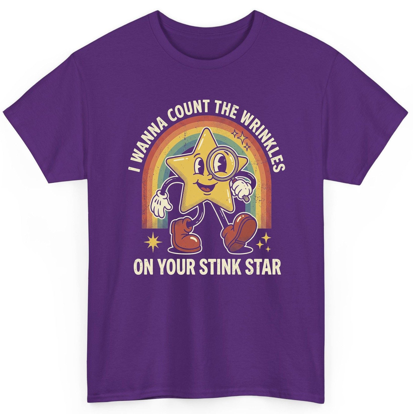 I WANNA COUNT THE Wrinkles ON YOUR STINK STAR T-Shirt - product mockup - Purple