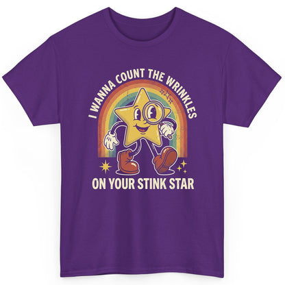 I WANNA COUNT THE Wrinkles ON YOUR STINK STAR T-Shirt - product mockup - Purple