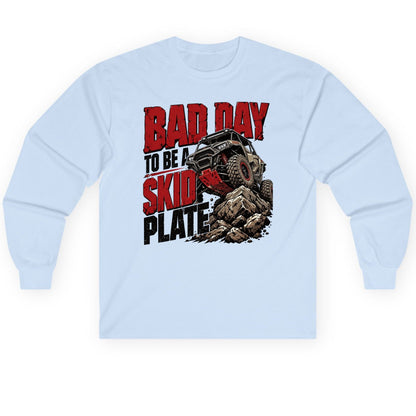 Bad Day to Be a Skid Plate Off-Roading Long Sleeve Tee - product mockup - Light Blue