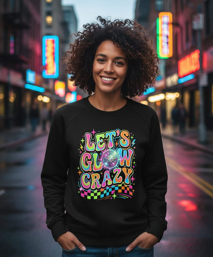 Let's Glow Crazy Retro Party Sweatshirt - lifestyle model mockup - Black