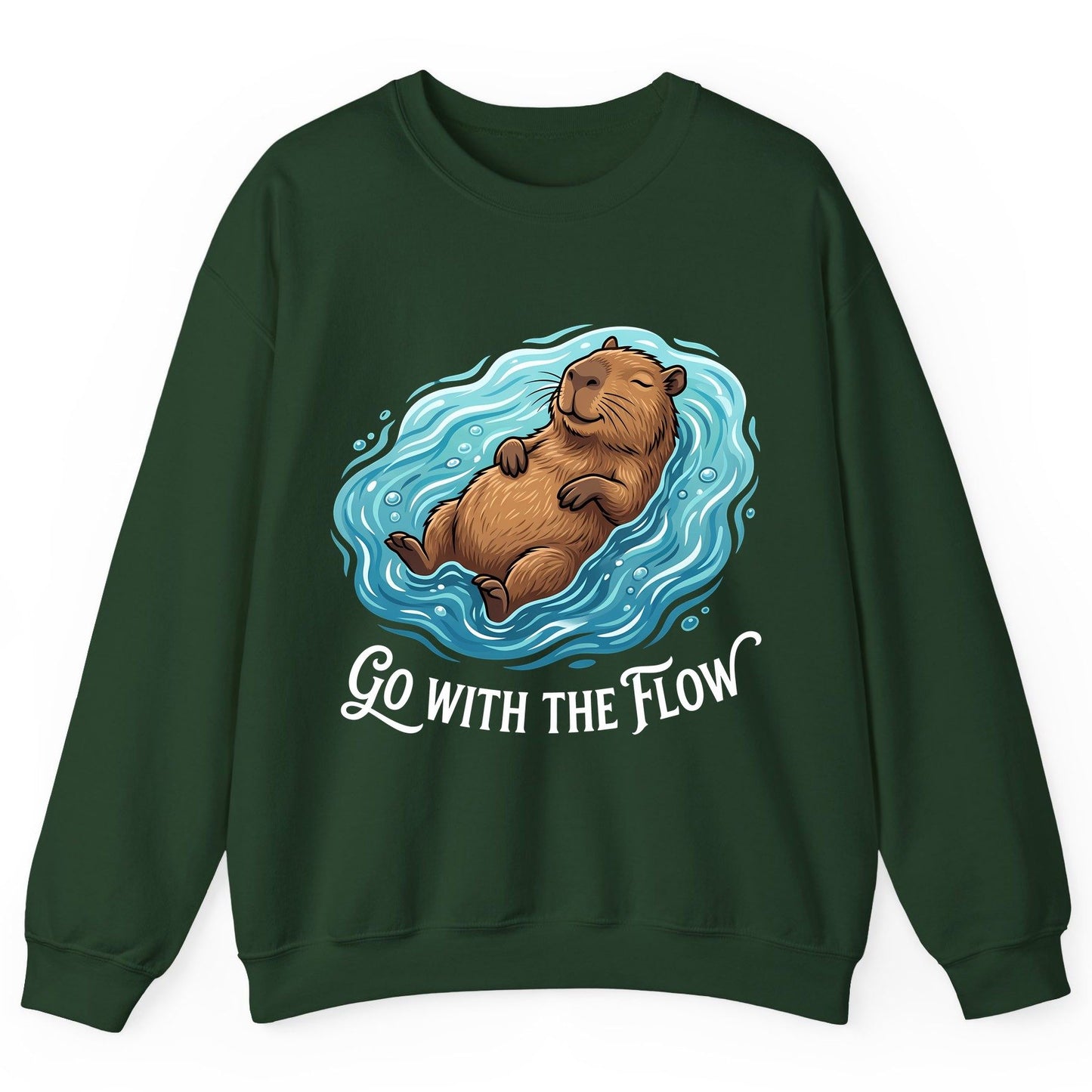 Go WITH THE Flow Funny Capybara Sweatshirt - product mockup - Forest Green