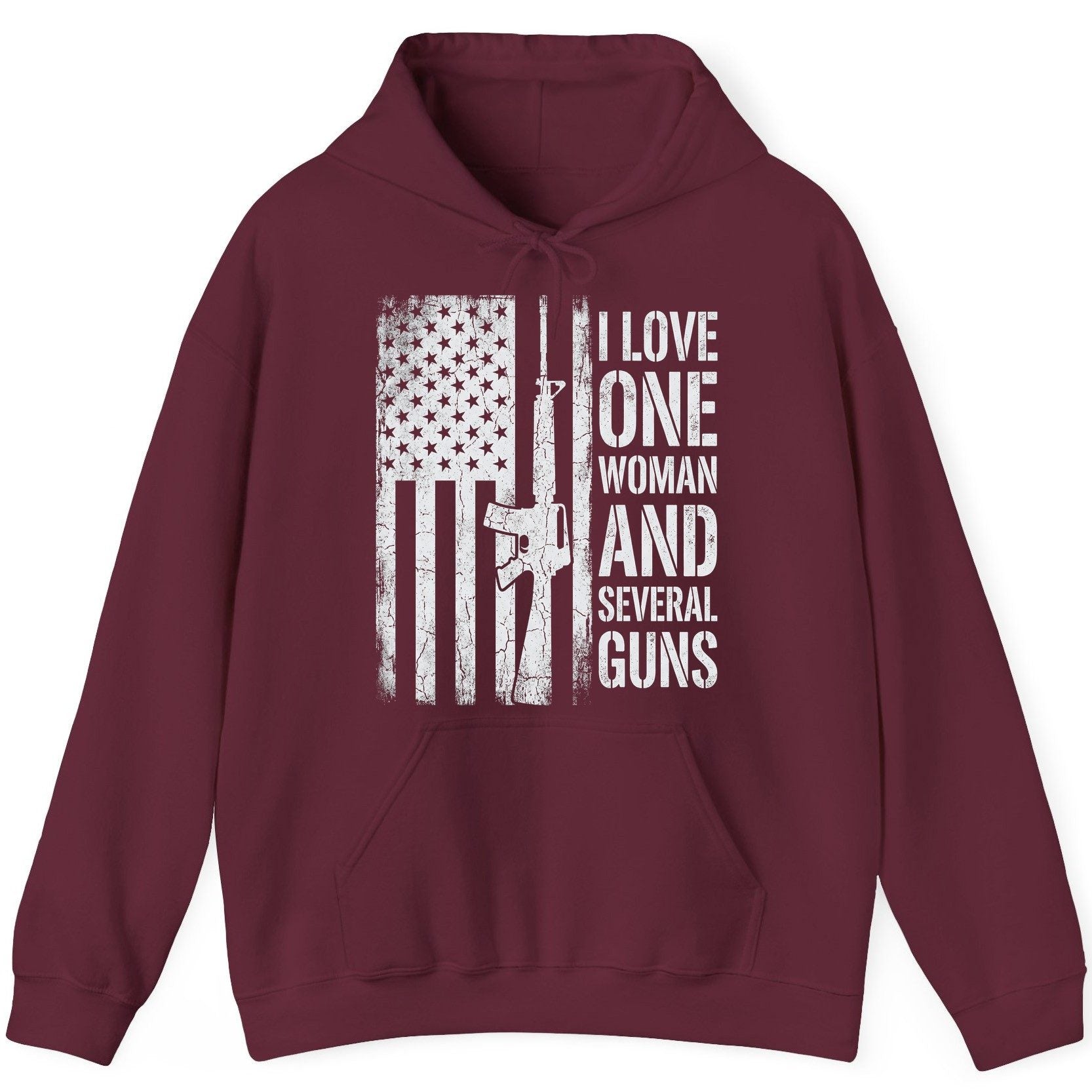I LOVE ONE WOMAN AND Several GUNS Funny Pro-Gun Hoodie - product mockup - Maroon