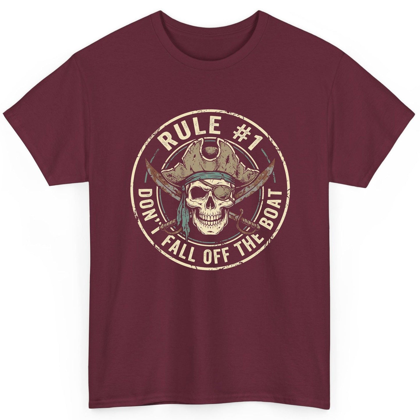 Rule 1 Don't Fall Off the Boat pirate T-Shirt Maroon product mockup