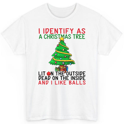 I Identify as a Christmas Tree and I Like Balls Christmas humor T-Shirt White product mockup