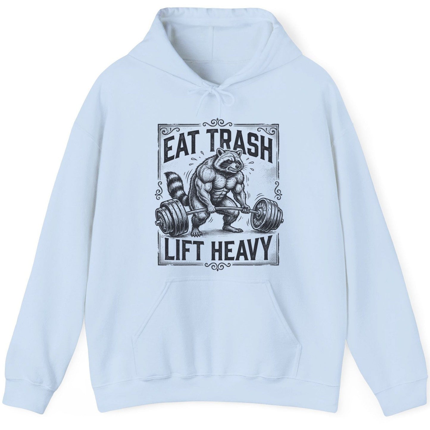 Eat Trash Lift Heavy raccoon Hoodie Light Blue product mockup