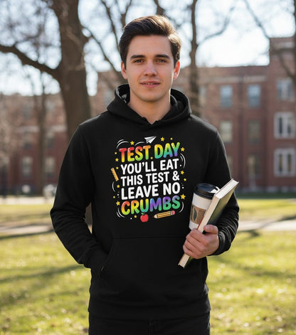 Test Day You'll Eat This Test & Leave No Crumbs Testing Hoodie - lifestyle model mockup - Black