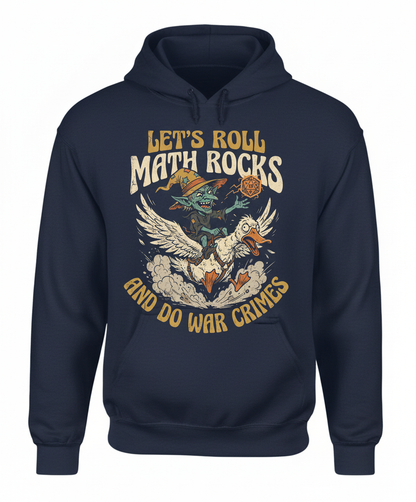 Let's Roll Math Rocks And Do War Crimes Goblin Dice Hoodie - Navy