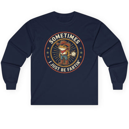 Sometimes I Just Be Fartin' cowboy frog Long Sleeve Tee Navy product mockup