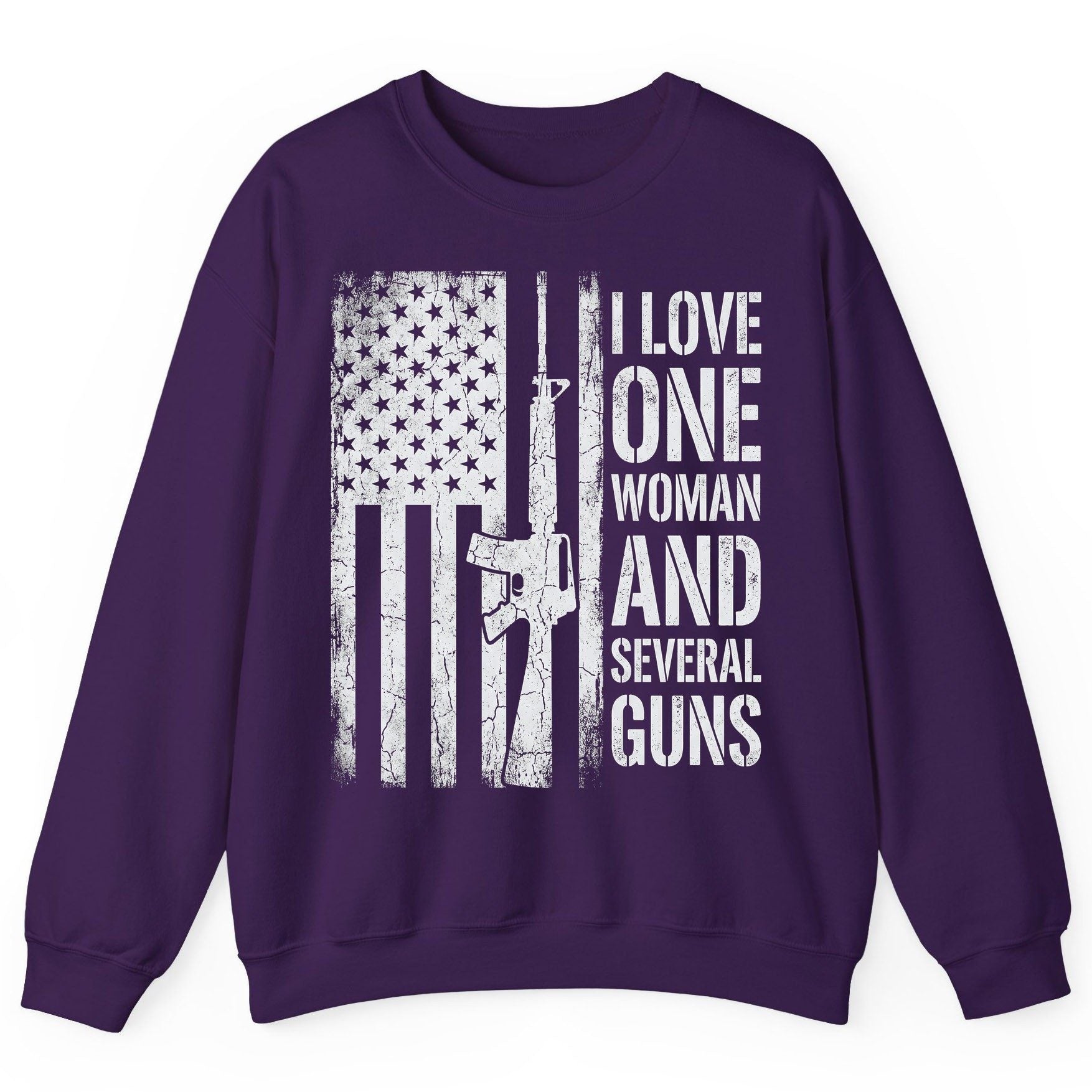 I LOVE ONE WOMAN AND Several GUNS Funny Pro-Gun Sweatshirt - product mockup - Purple