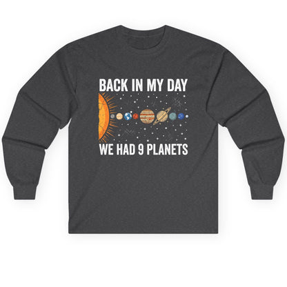 Back in My Day We Had 9 Planets solar system Long Sleeve Tee Dark Heather product mockup