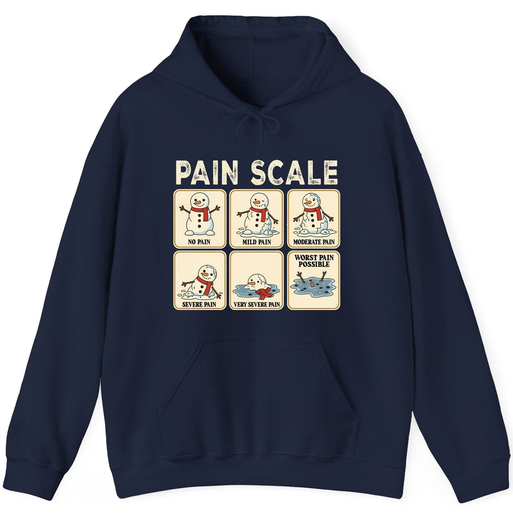 Pain Scale No Pain Mild Pain Moderate Pain Severe Pain Very Severe Pain Worst Pain Possible snowman Hoodie Navy product