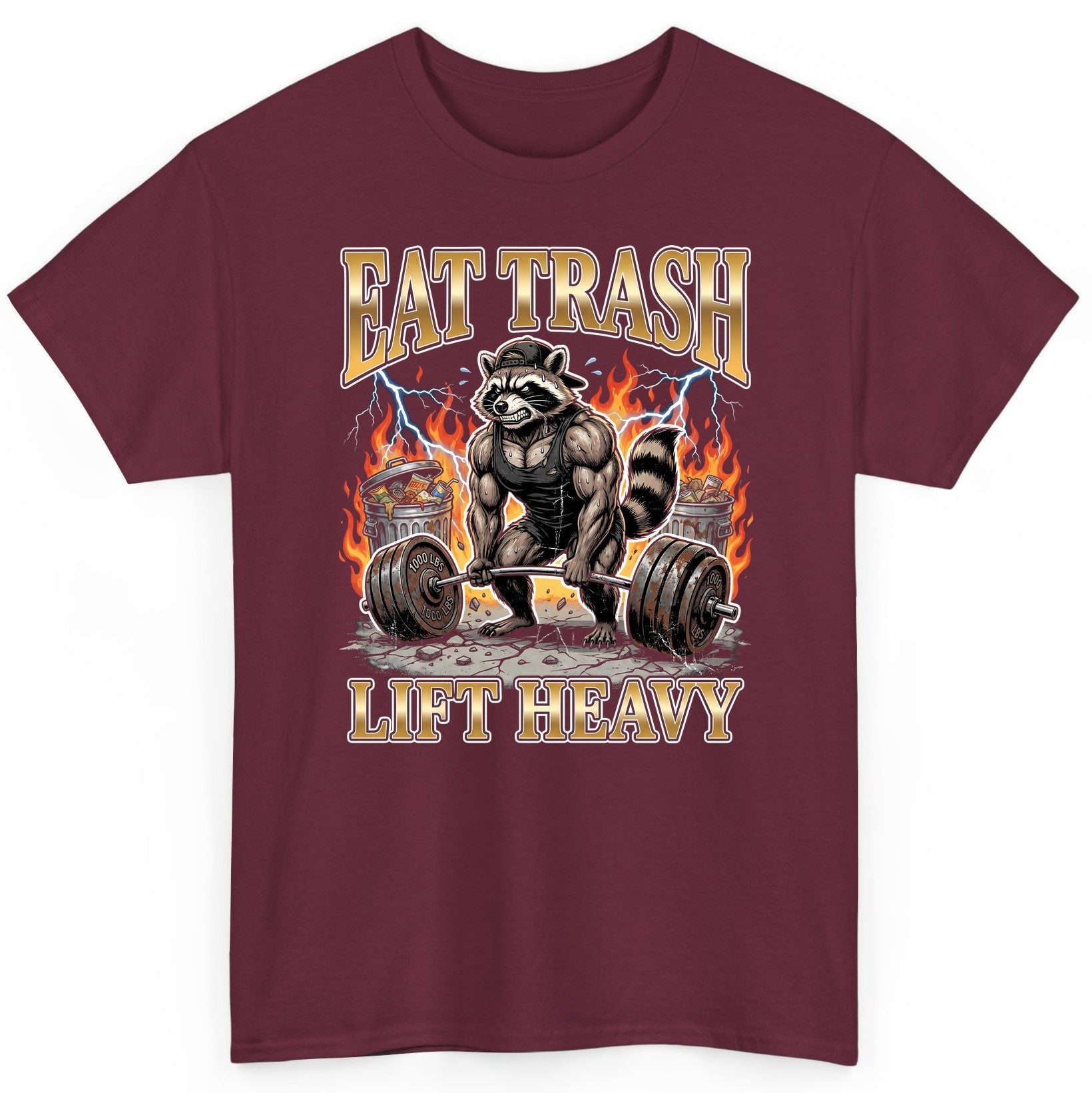 Eat Trash Lift Heavy weightlifting raccoon T-Shirt Maroon product mockup