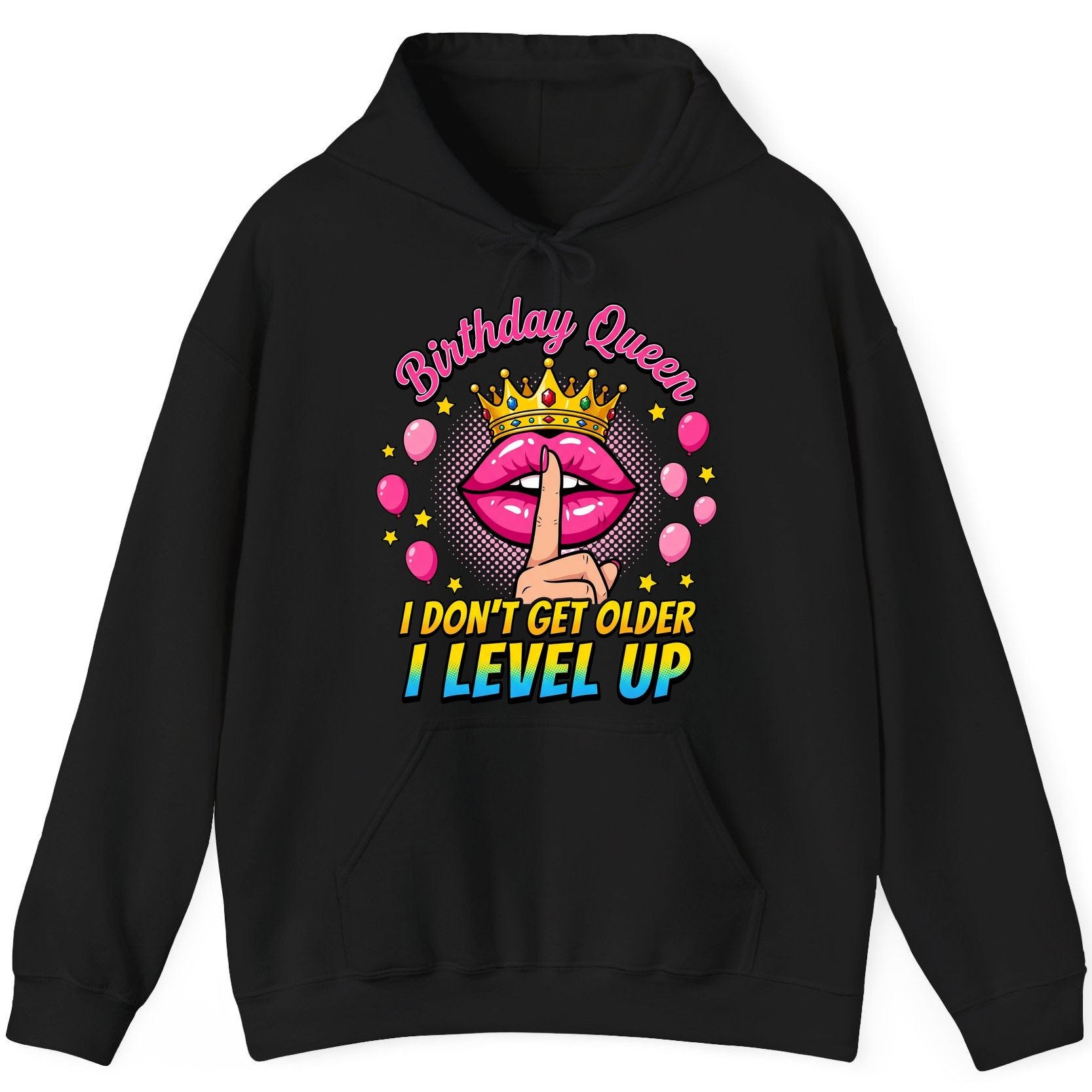 Birthday Queen I Don't Get Older I Level Up gamer birthday Hoodie Black product mockup