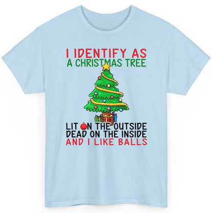 I Identify as a Christmas Tree and I Like Balls Christmas humor T-Shirt Light Blue product mockup