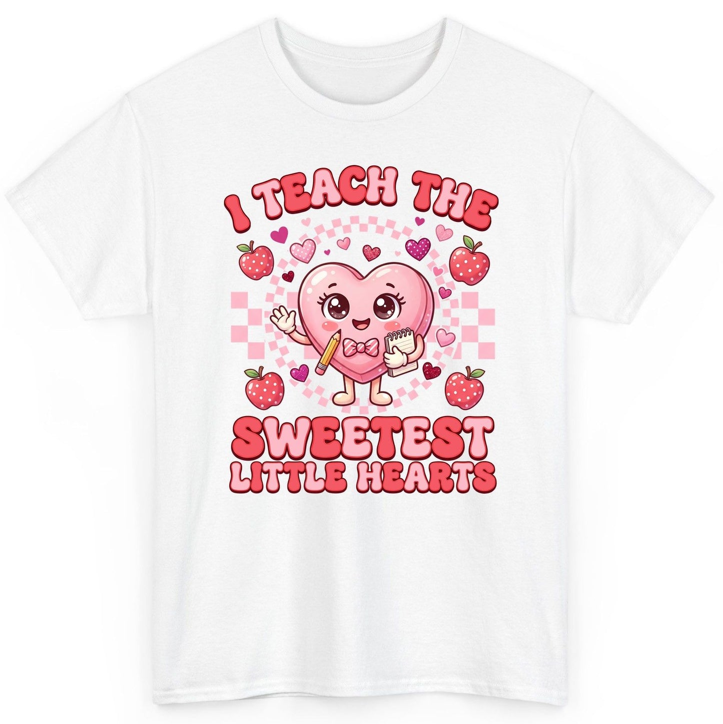 I Teach the Sweetest Little Hearts teaching T-Shirt White product mockup