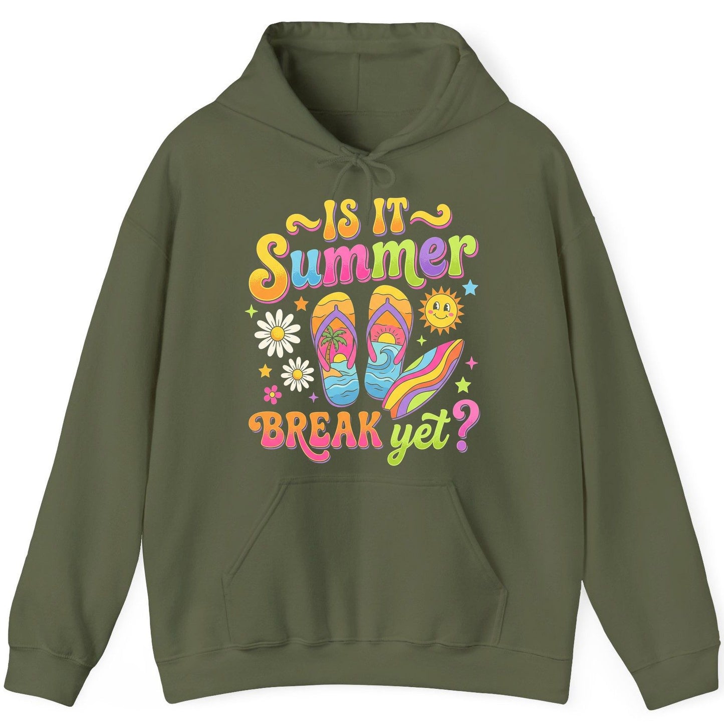Is It Summer Break Yet Retro Vacation Hoodie - product mockup - Military Green