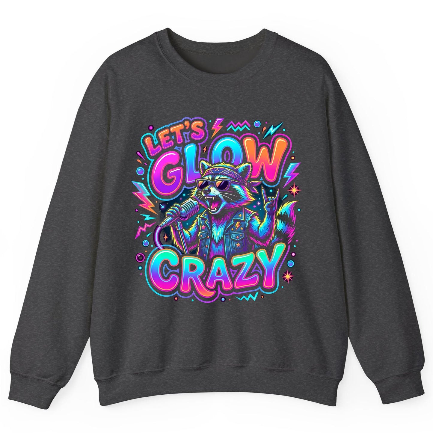 Let's Glow Crazy Funny Rockstar Raccoon Sweatshirt - product mockup - Dark Heather