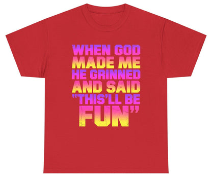 WHEN GOD MADE ME HE Grinned AND SAID THIS'LL BE FUN Youth T-Shirt - product mockup - Red