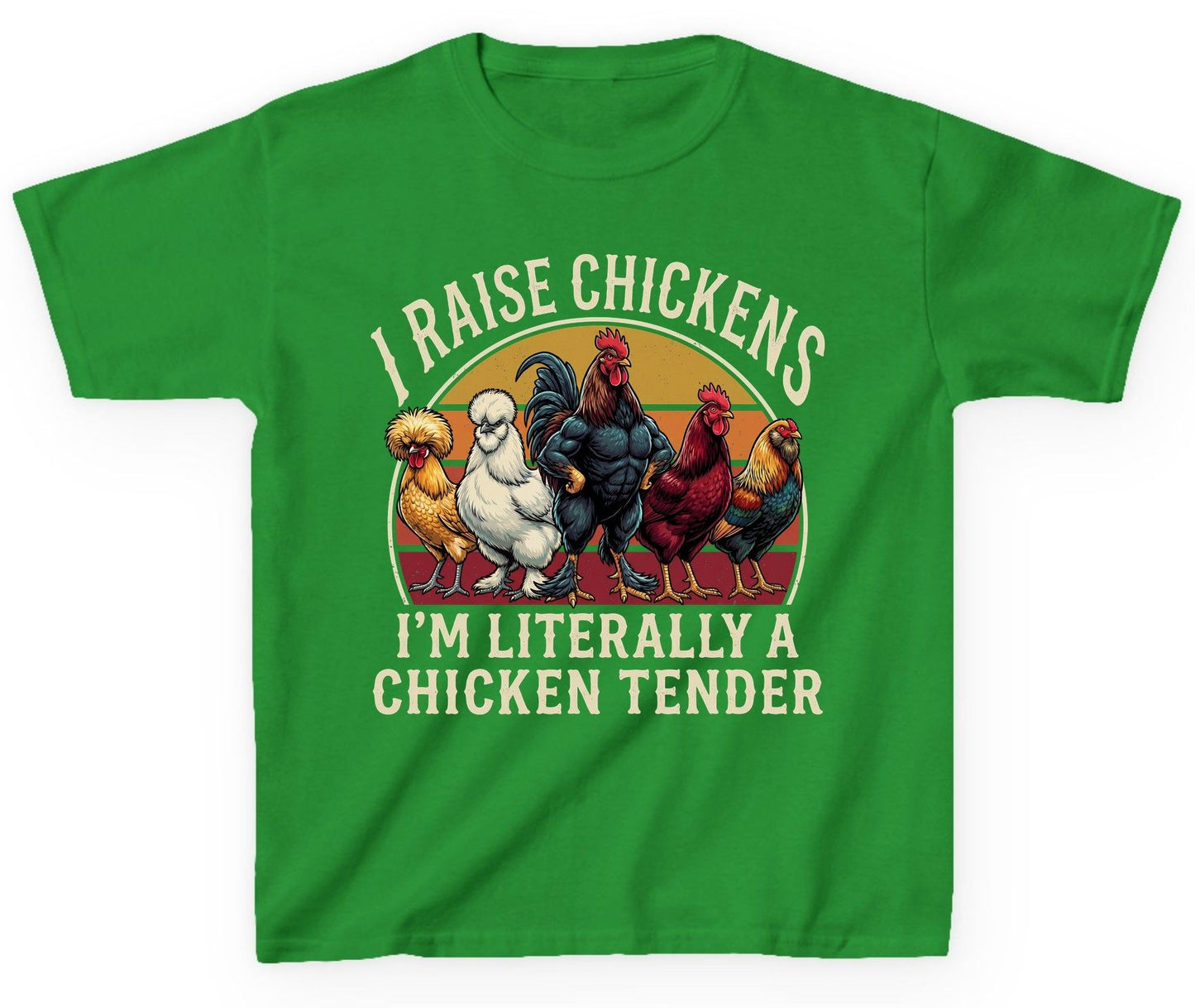 I Raise Chickens I'm Literally a Chicken Tender chickens Youth T-Shirt Irish Green product mockup