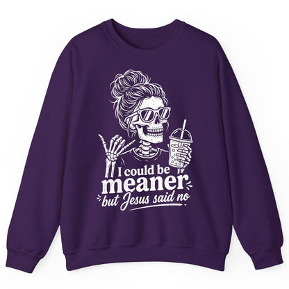 I Could Be Meaner but Jesus Said No Sweatshirt - product mockup - Purple
