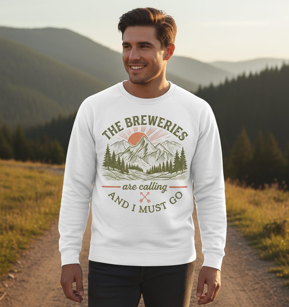THE Breweries Are Calling AND I MUST GO Funny Craft Beer Sweatshirt - lifestyle model mockup - White