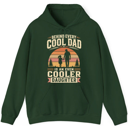 Behind Every Cool Dad Is an Even Cooler Daughter father and daughter Hoodie Forest Green product mockup