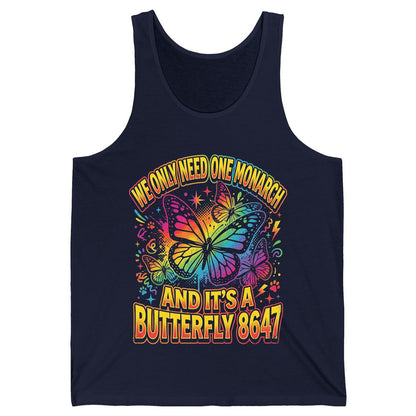 WE ONLY NEED ONE Monarch AND IT'S a Butterfly 8647 Tank Top - product mockup - Navy