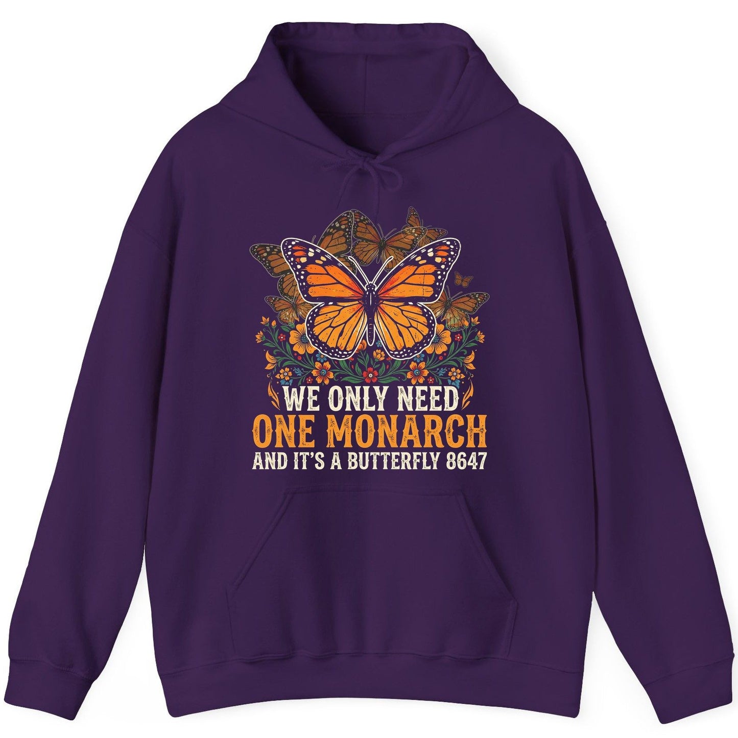 WE ONLY NEED ONE Monarch AND IT'S a Butterfly 8647 Vintage Hoodie - product mockup - Purple
