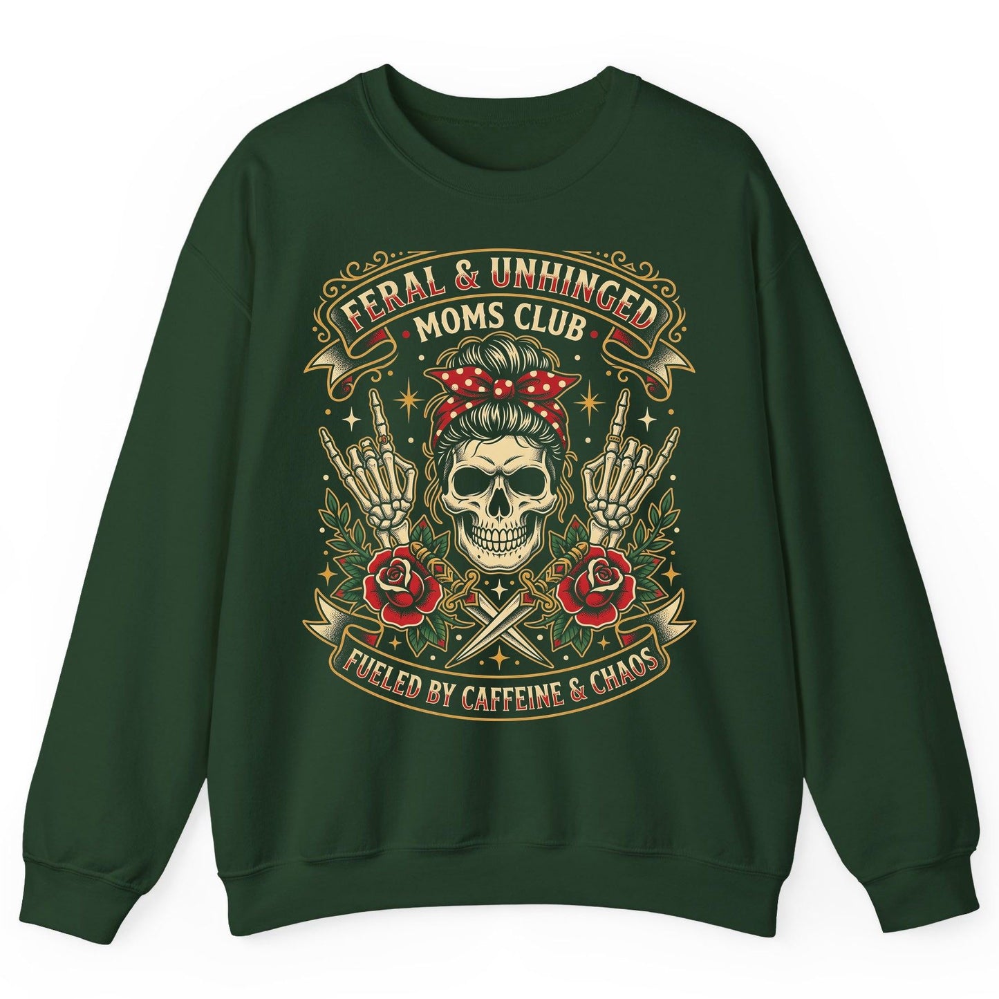 Feral & Unhinged Moms Club Fueled by Caffeine & Chaos Sweatshirt - product mockup - Forest Green