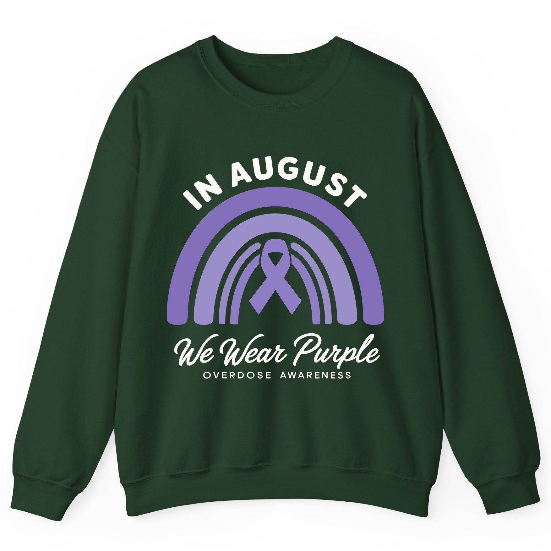 In August We Wear Purple Overdose Awareness overdose awareness Sweatshirt Forest Green product mockup