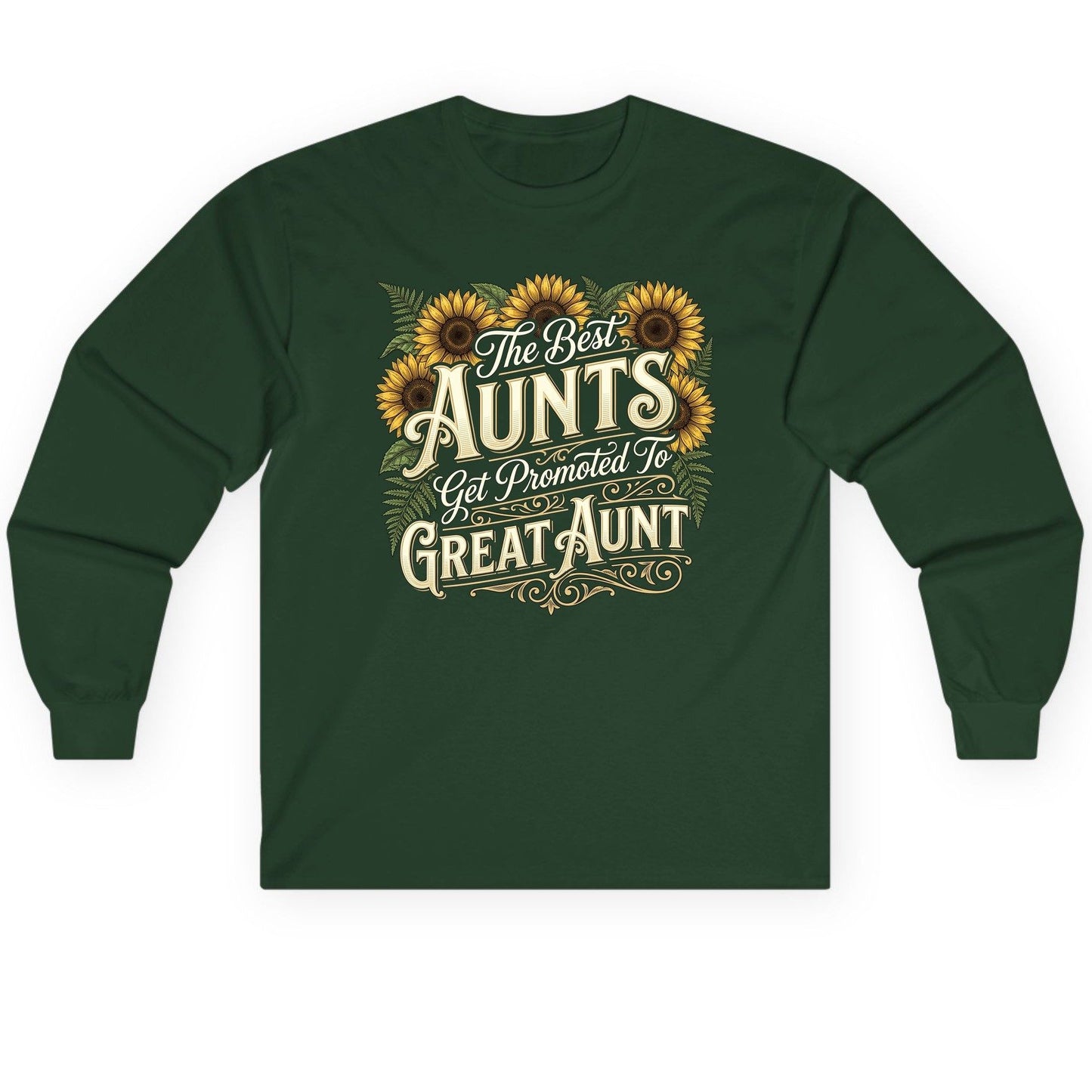 The Best AUNTS Get Promoted to GREAT AUNT Retro Long Sleeve Tee - product mockup - Forest Green