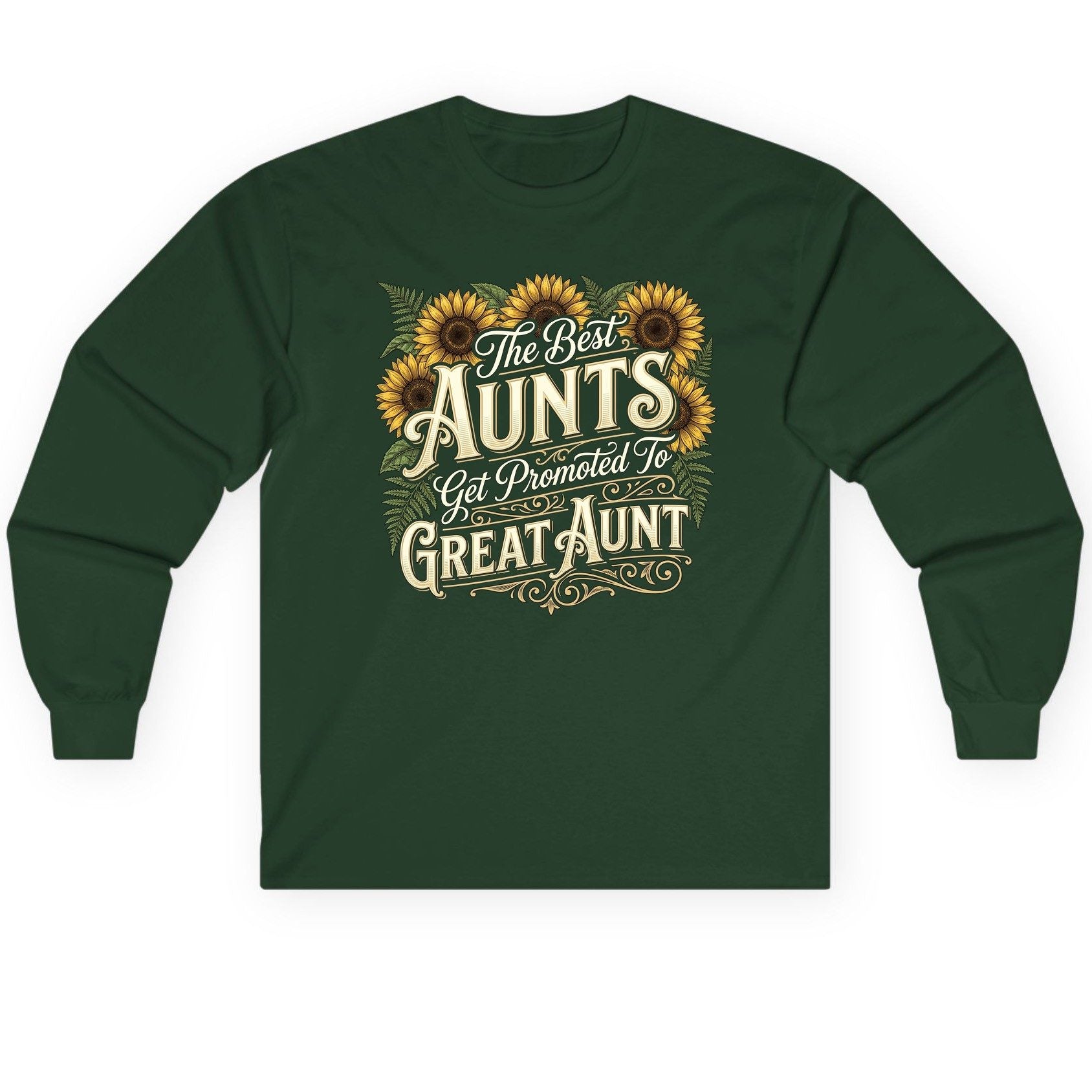 The Best AUNTS Get Promoted to GREAT AUNT Retro Long Sleeve Tee - product mockup - Forest Green