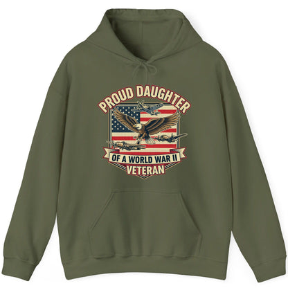 Proud Daughter of a World War Ii Veteran world war ii veteran Hoodie Military Green product mockup