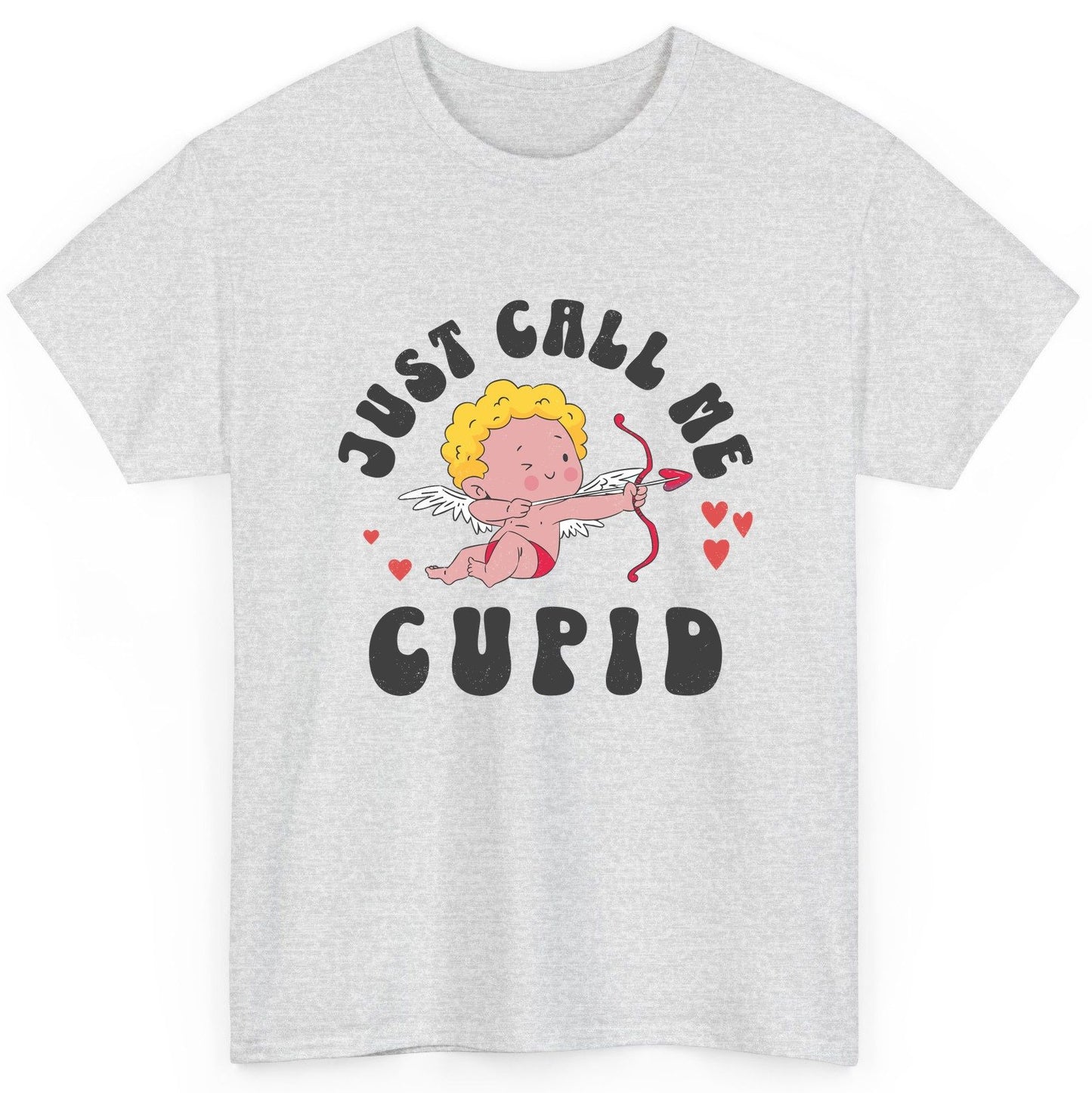 Just Call Me Cupid cupid T-Shirt Ash product mockup