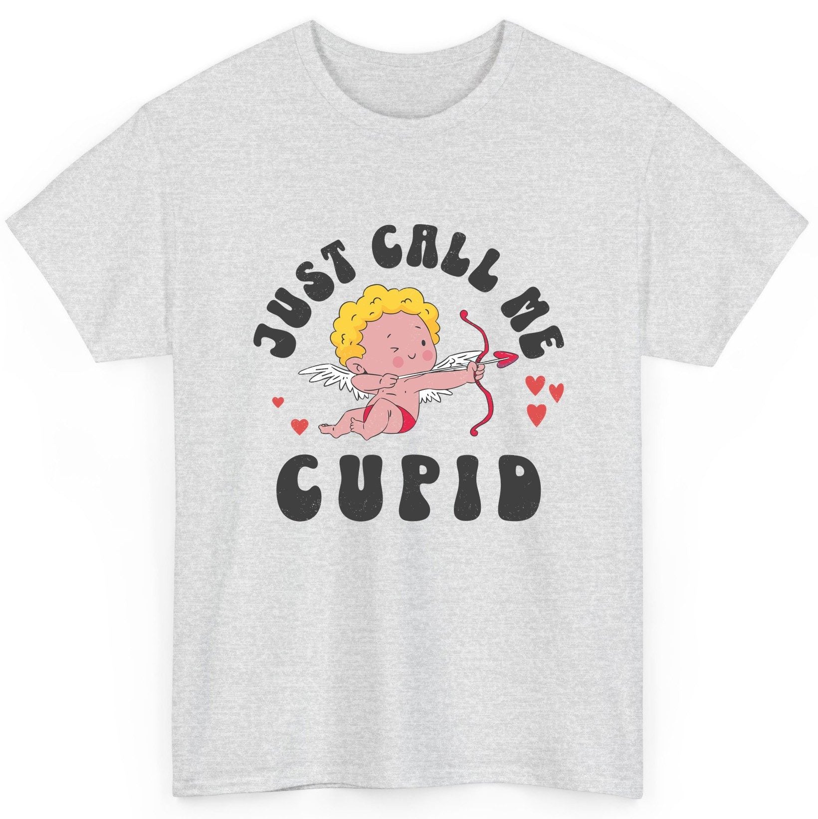 Just Call Me Cupid cupid T-Shirt Ash product mockup