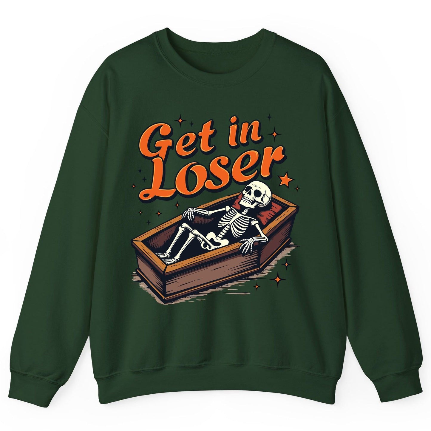 Get in Loser skeleton in coffin Sweatshirt Forest Green product mockup