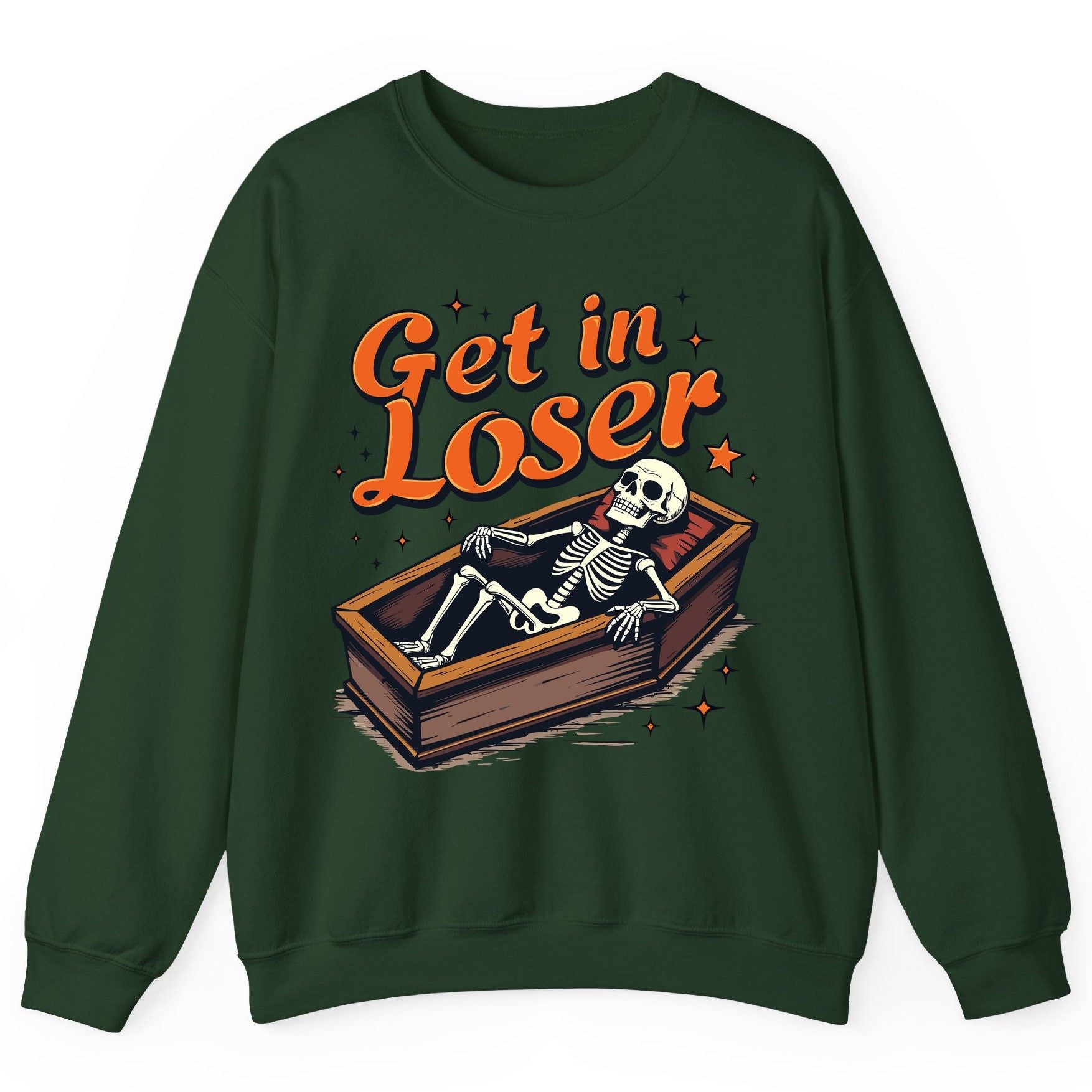 Get in Loser skeleton in coffin Sweatshirt Forest Green product mockup