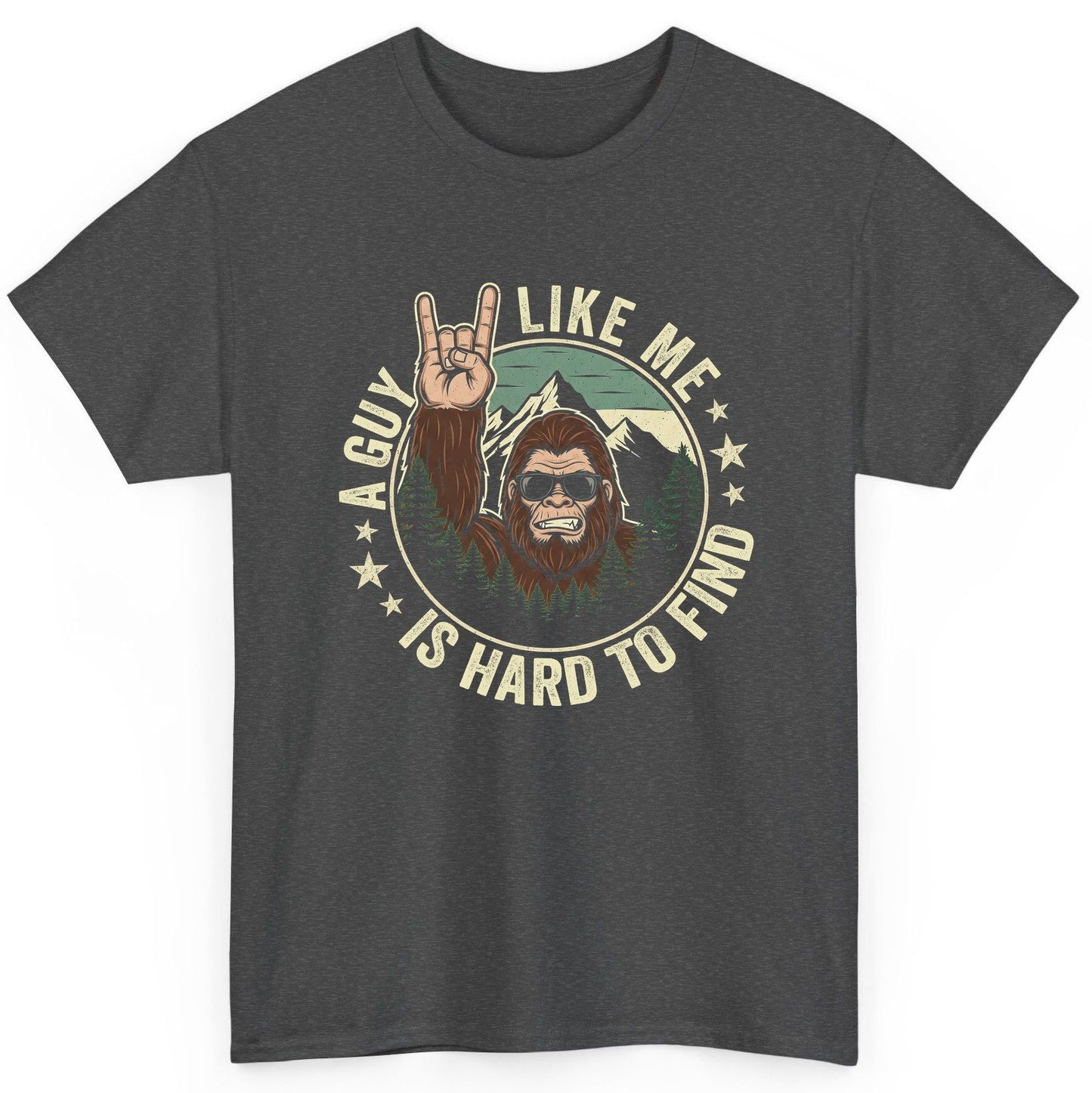 A Guy Like Me Is Hard to Find bigfoot T-Shirt Dark Heather product mockup