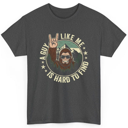 A Guy Like Me Is Hard to Find bigfoot T-Shirt Dark Heather product mockup