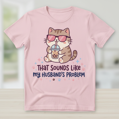 That Sounds Like My Husband's Problem Cat with Boba Tea T-Shirt - Light Pink