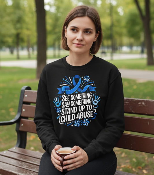 See Something Say Something Stand Up to Child Abuse Sweatshirt - lifestyle model mockup - Black