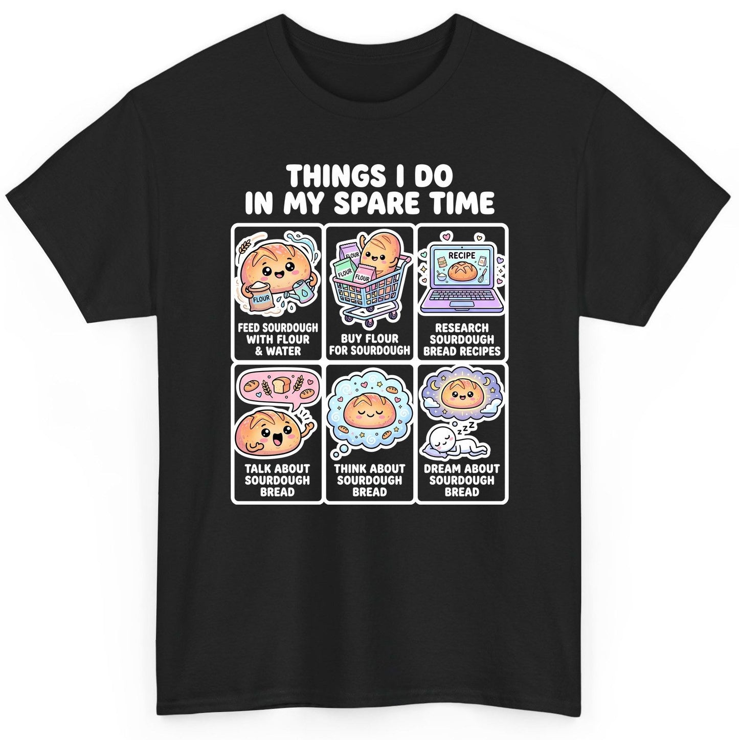 Things I Do in My Spare Time sourdough bread baking T-Shirt Black product mockup
