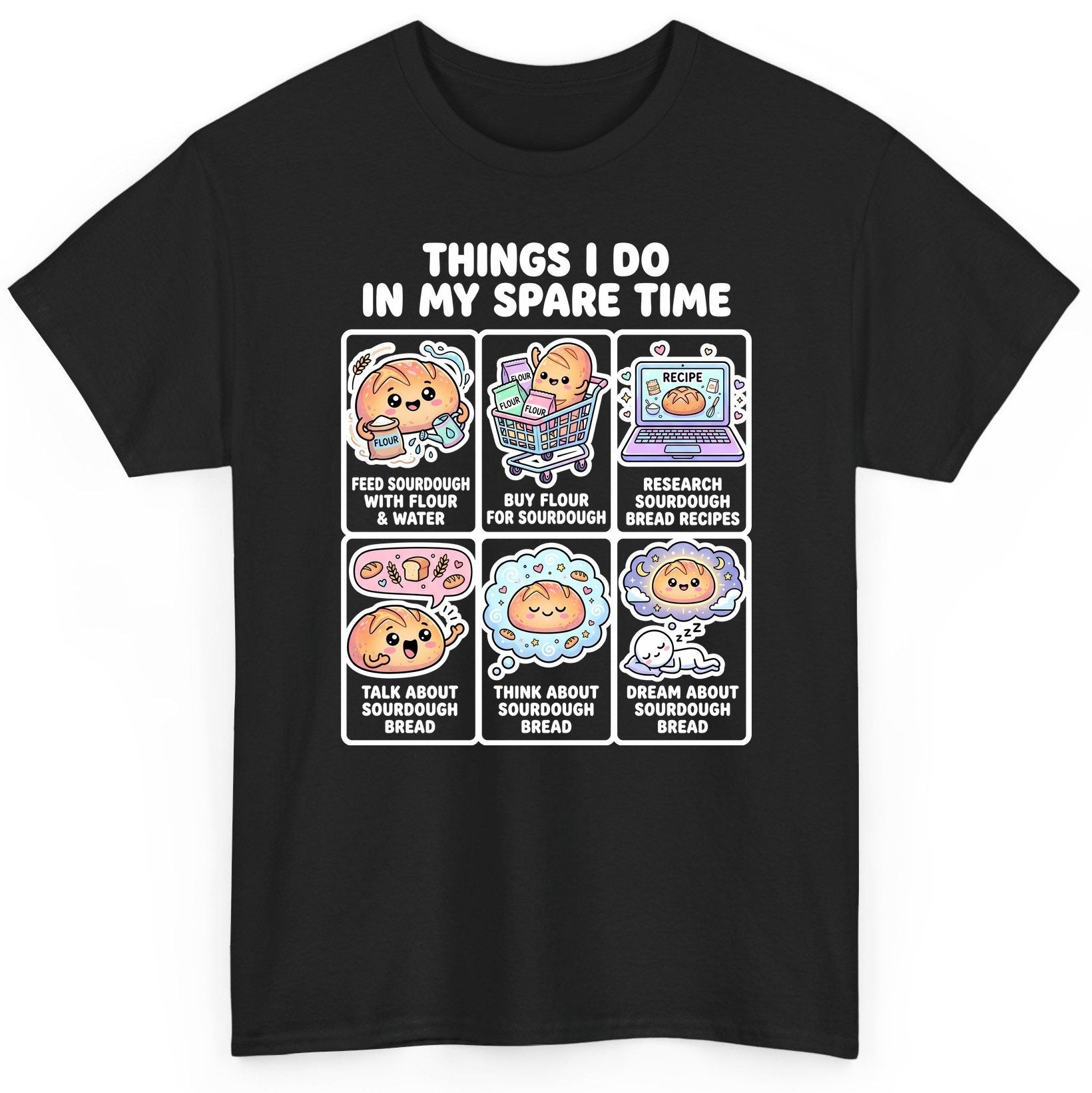 Things I Do in My Spare Time sourdough bread baking T-Shirt Black product mockup